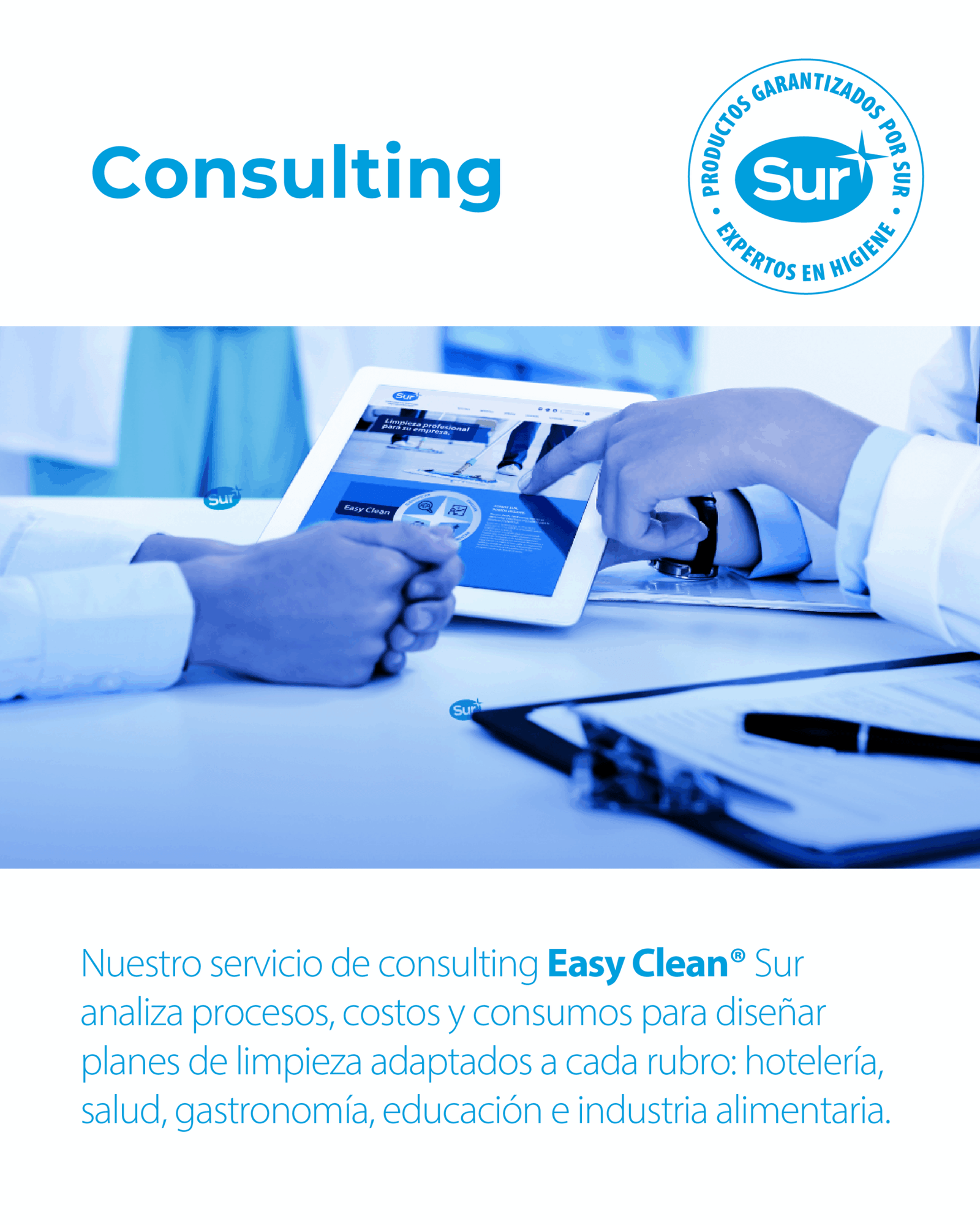 En este momento estás viendo Consulting de higiene institucional: Analizar procesos antes de elegir insumos.